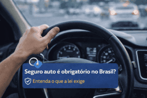 Seguro auto é obrigatório no Brasil? Entenda o que a lei exige