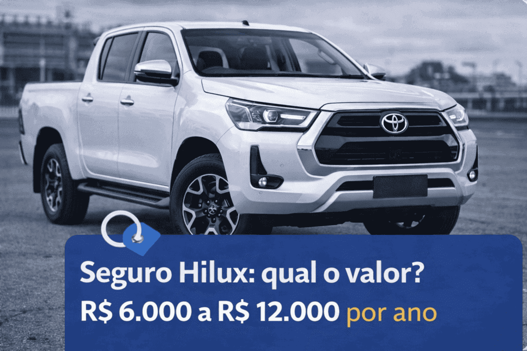 Seguro Hilux: qual o valor e o que influencia o preço