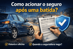 Como acionar o seguro após uma batida?